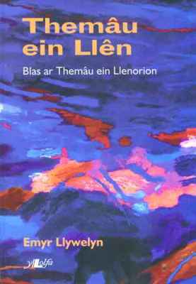 A picture of 'Themau ein Llên' 
                              by Emyr Llywelyn
